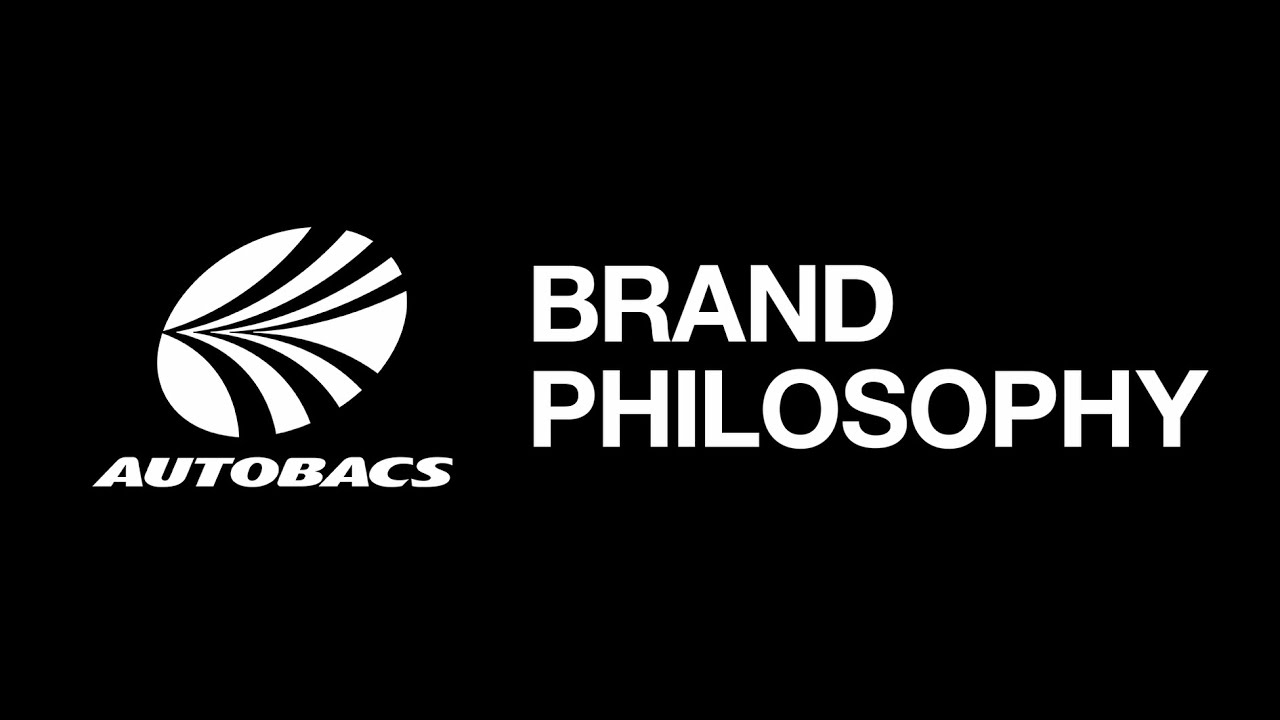 AUTOBACS BRAND PHILOSOPHY 2023 VERSION